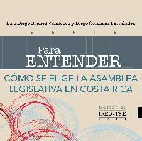 Cómo se elige la Asamblea Legislativa en Costa Rica