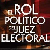 El rol político del juez electoral